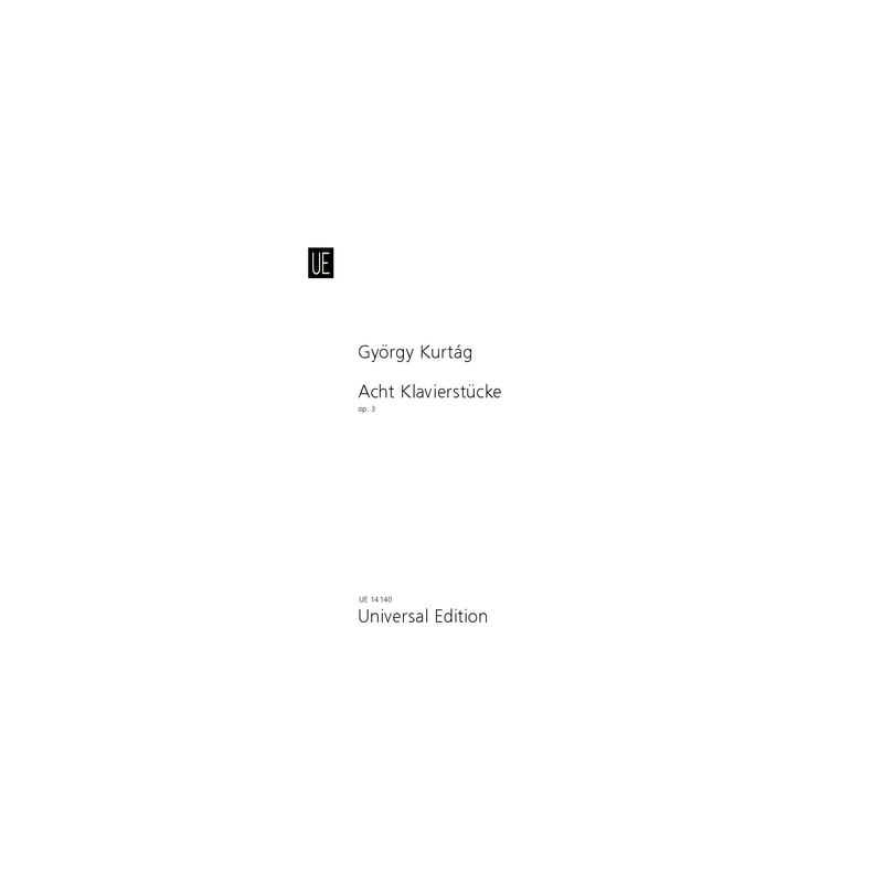 Kurtag, Gyoergy - 8 Piano Pieces op. 3 