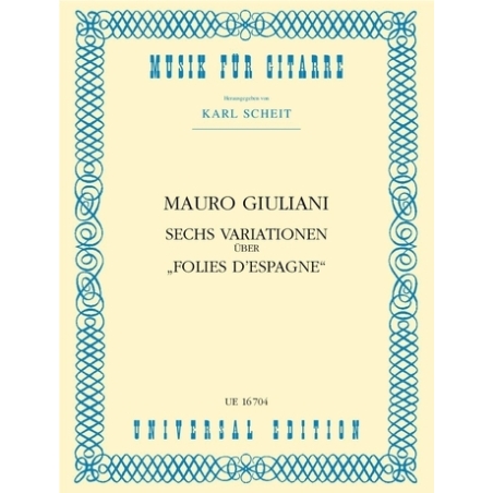 Giuliani, Mauro - 6 Variations on "Folies d'Espagne" op. 45 