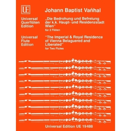 Wanhal, Johann Baptist - Die Bedrohung und Befreiung der k.k. Haupt- und Residenzstadt Wien