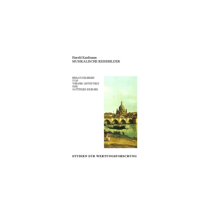 Kaufmann, Harald - Musikalische Reisebilder Vol. 58