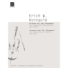 Korngold, Erich Wolfgang - Serenade from "Der Schneemann"