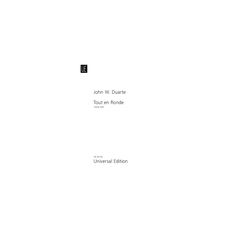 Duarte, John William - Tout en Ronde op.57 