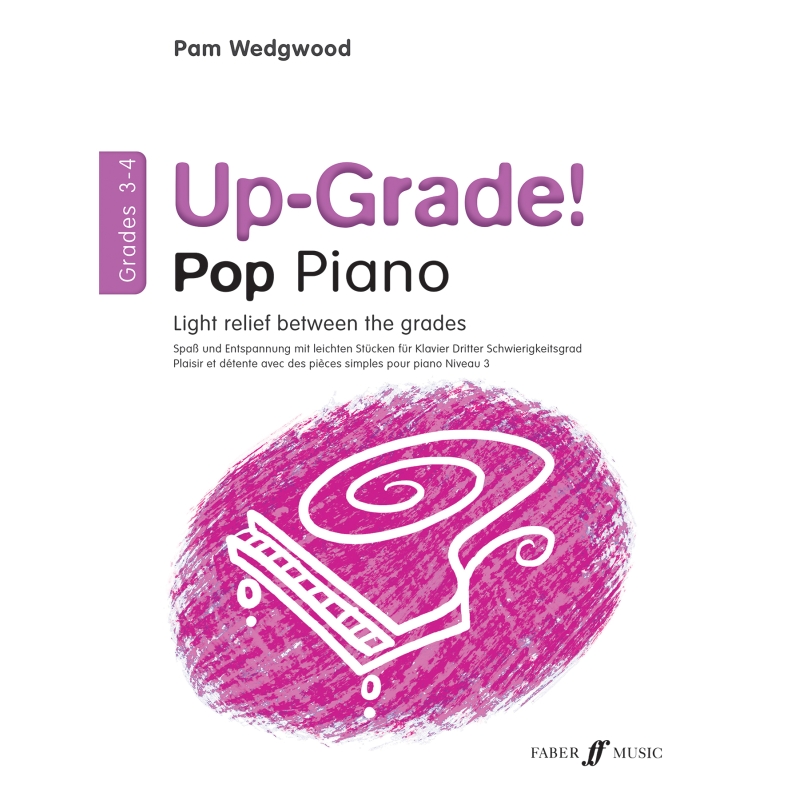 Pam Wedgwood - Up-Grade! Pop Piano Grades 3-4