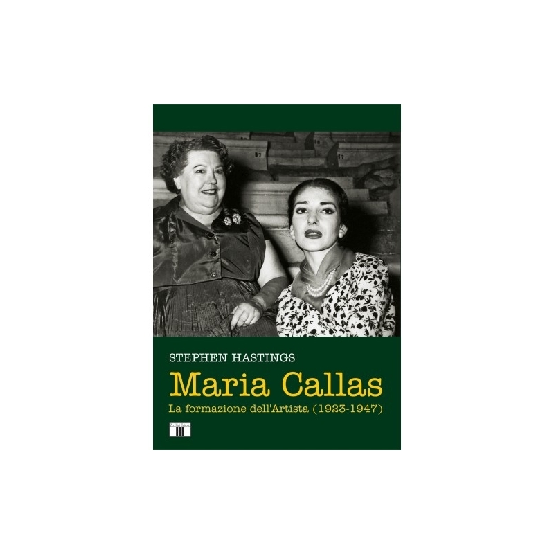 Maria Callas - La formazione dell'Artista