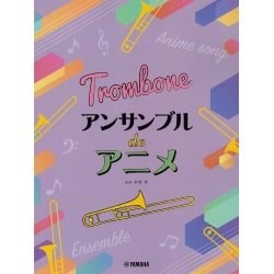 Anime Themes for Trombone...