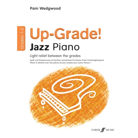 Pam Wedgwood - Up-Grade! Jazz Piano Grades 1-2