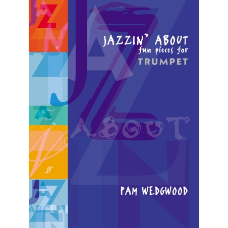 Pam Wedgwood - Jazzin' About, Trumpet & Piano