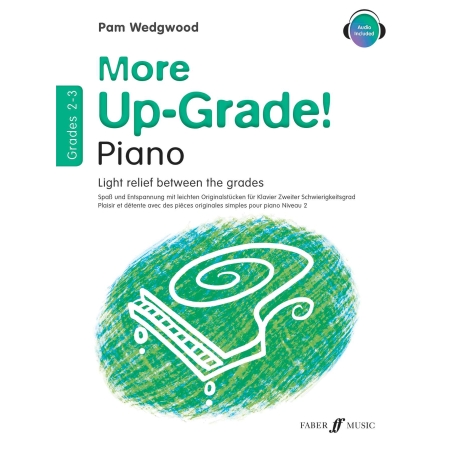 Pam Wedgwood - More Up-Grade! Piano Grades 2-3