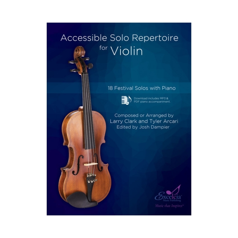 Arcari & Clark - Accessible Solo Repertoire for Violin 