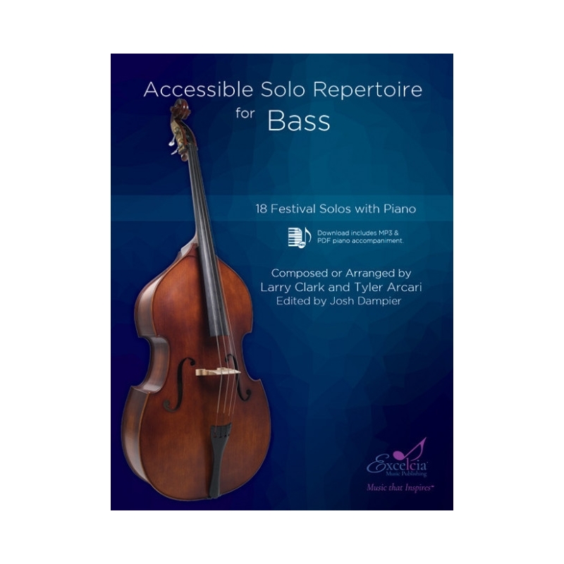 Arcari & Clark - Accessible Solo Repertoire for Bass 