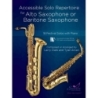 Arcari & Clark - Accessible Solo Repertoire for Alto Saxophone or Baritone Saxophone 