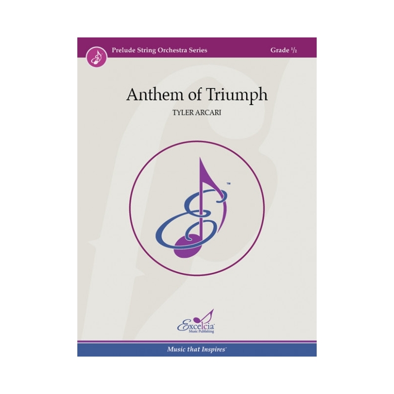 Arcari, Tyler - Anthem of Triumph 