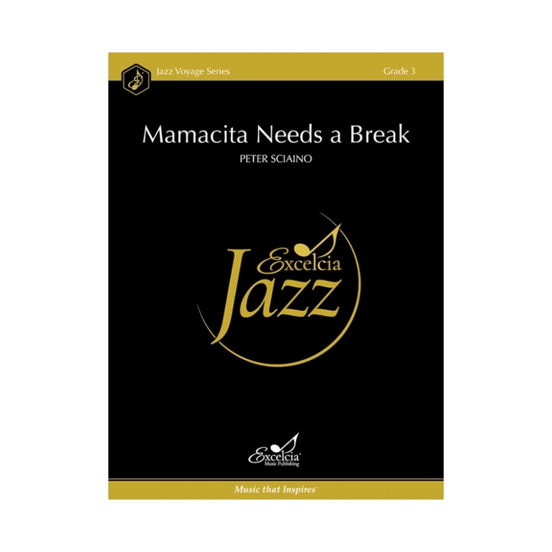 Sciaino, Peter - Mamacita Needs a Break 