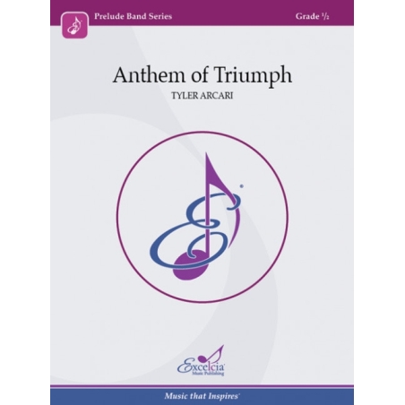 Arcari, Tyler - Anthem of Triumph