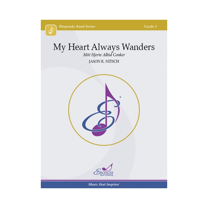 My Heart Always Wanders 