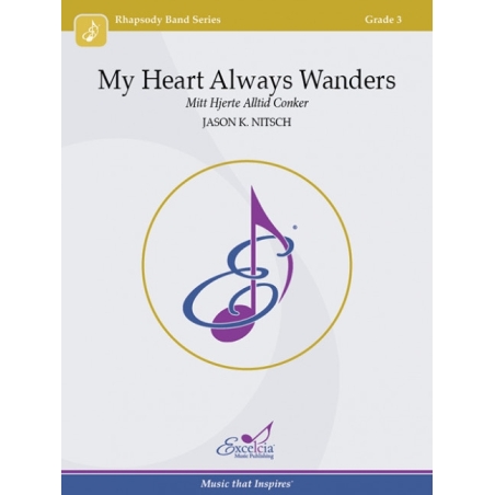 My Heart Always Wanders