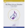 My Heart Always Wanders 