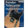 Balmer, Paul - Fender Telecaster - Mythos & Technik 