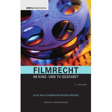 Jacobshagen, Patrick - Filmrecht im Kino und TV-Geschäft 