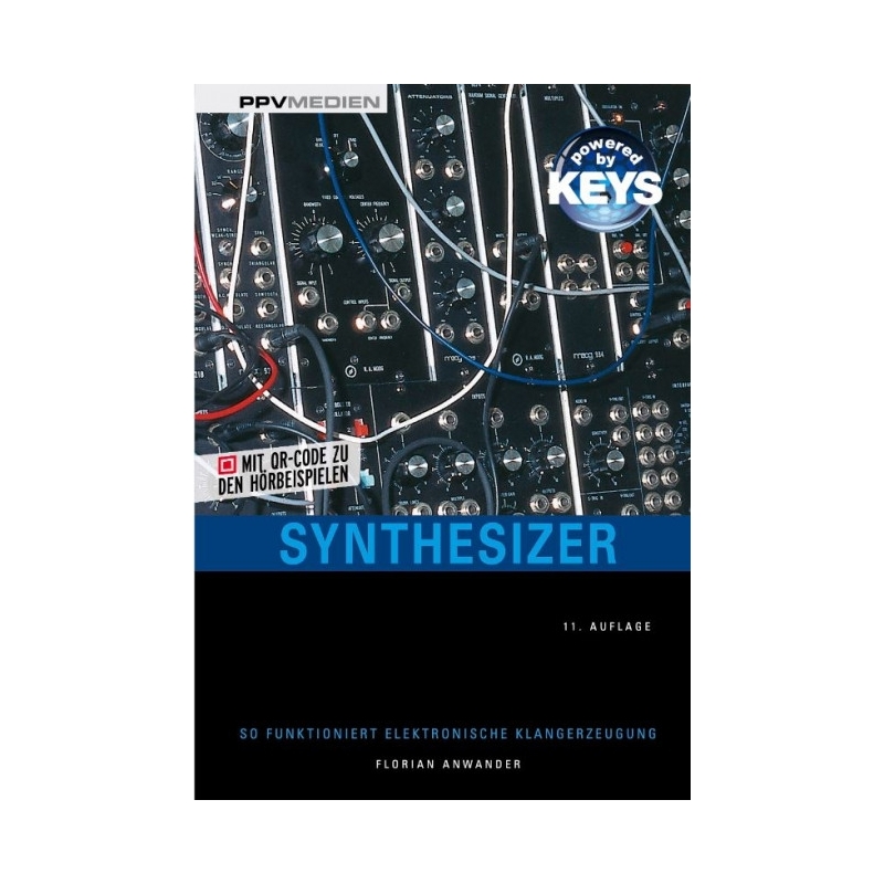 Anwander, Florian - Synthesizer – So funktioniert elektronische Klangerzeugung 