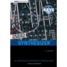 Anwander, Florian - Synthesizer – So funktioniert elektronische Klangerzeugung 