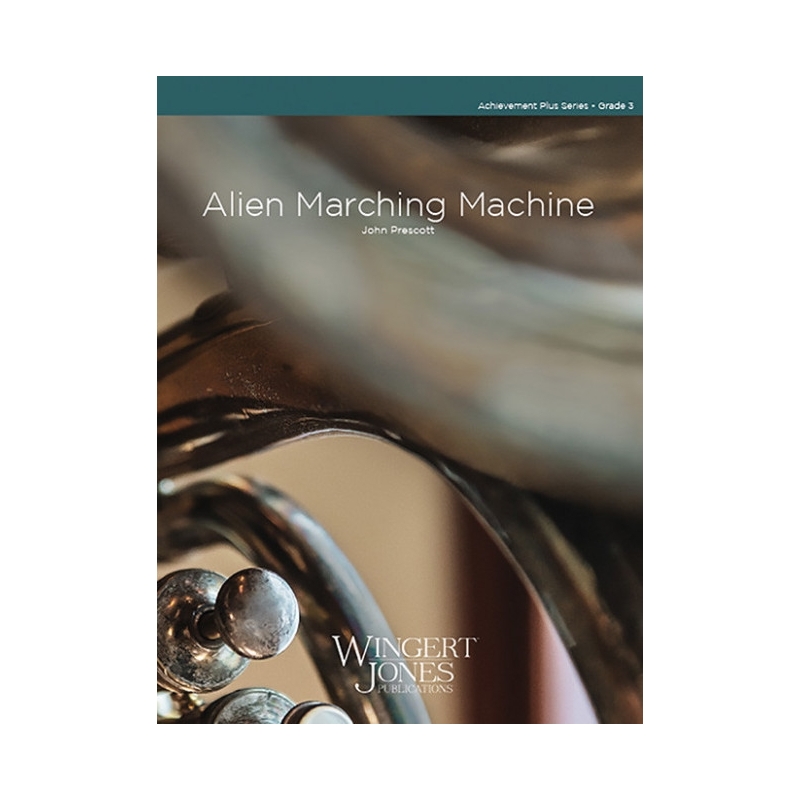 Prescott, John - Alien Marching Machine 