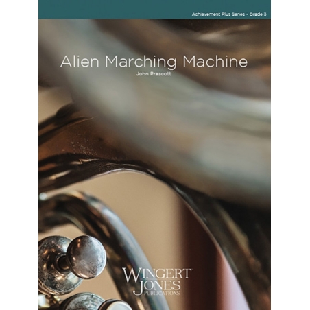 Prescott, John - Alien Marching Machine 