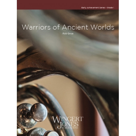 Grice, Rob - Warriors of Ancient Worlds 