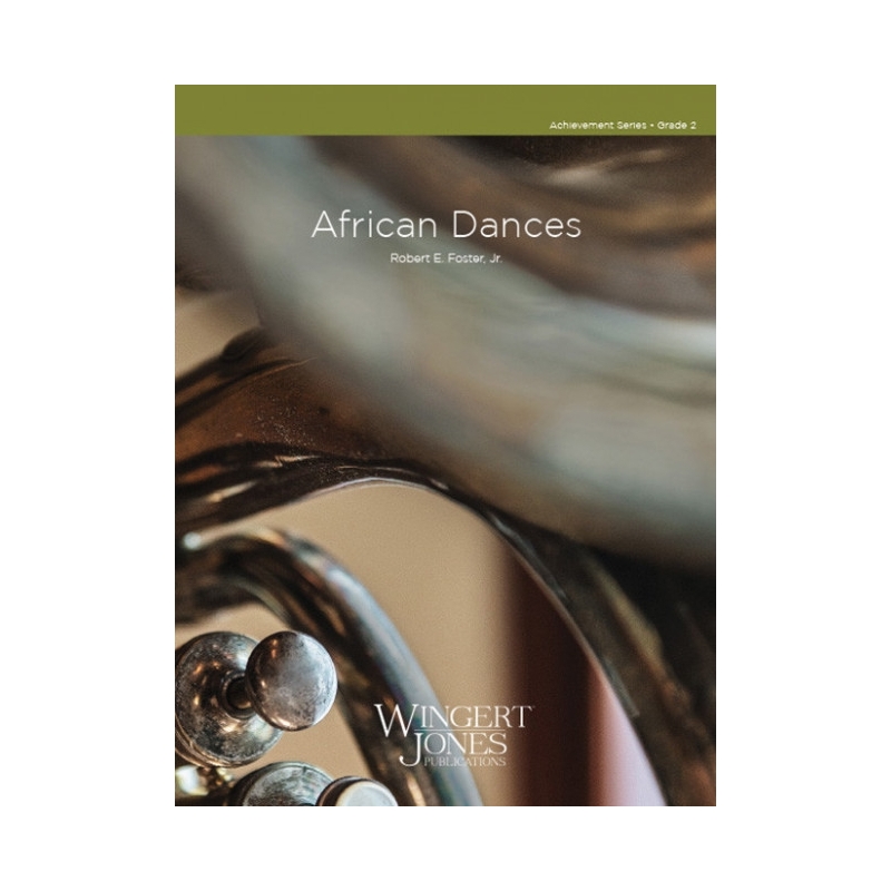 Foster Jr, Robert E. - African Dances 