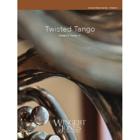 Foster Jr, Robert E. - Twisted Tango