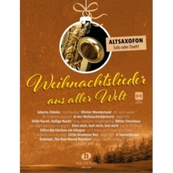 Weihnachtslieder aus aller Welt - Altsaxophon