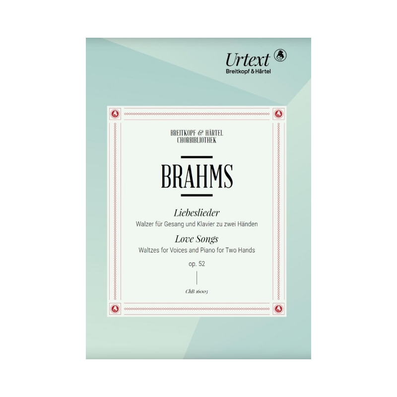 Brahms, Johannes - Love Songs op. 52 
