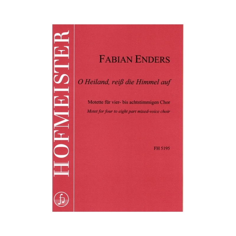 Enders, Fabian - O Heiland, reiß die Himmel auf 