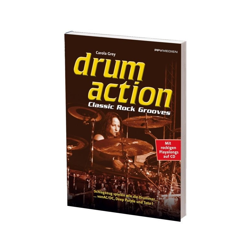 Grey, Carola - Drum Action – Classic Rock Grooves 