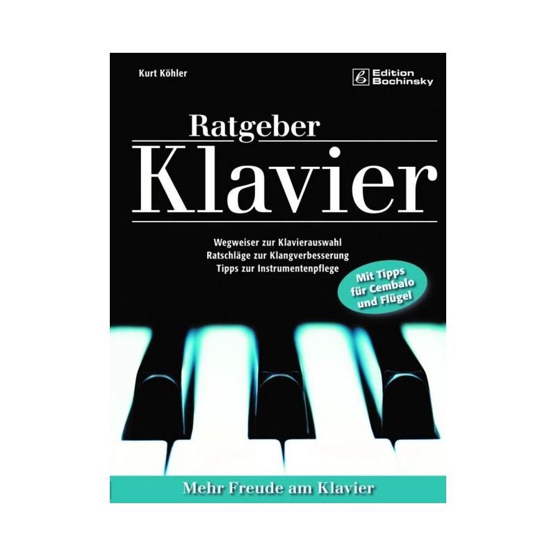 Koehler, Kurt - Ratgeber Klavier 