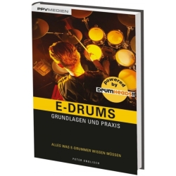 Englisch, Peter - E-Drums – Grundlagen und Praxis
