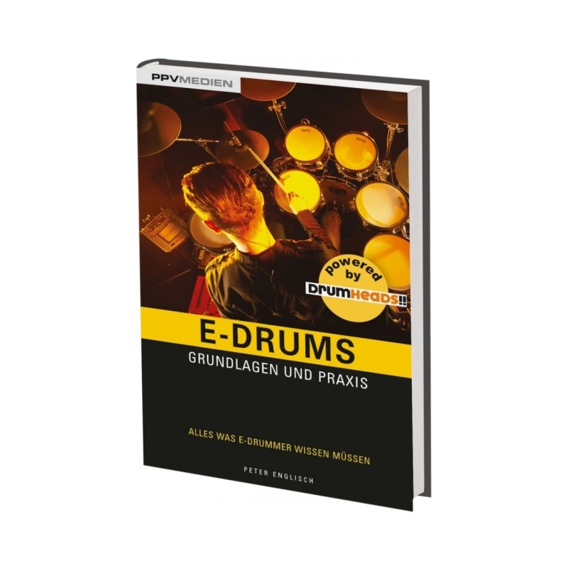 Englisch, Peter - E-Drums – Grundlagen und Praxis