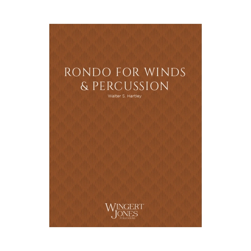 Hartley, Walter - Rondo for Winds and Percussion 