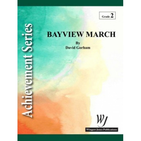 Gorham, David - Bayview March 