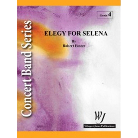 Foster, Robert E. - Elegy For Selena