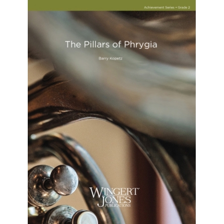 Kopetz, Barry E. - Pillars Of Phrygia 