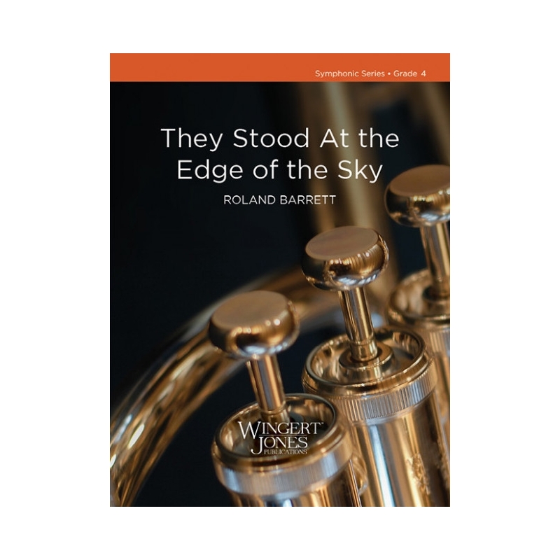 Barrett, Roland - They Stood At The Edge Of The Sky 