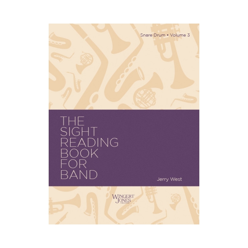 West, Jerry A. - Sight Reading Book For Band, Vol 3 - Snare Drum/Bass Drum 
