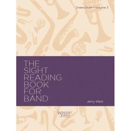 West, Jerry A. - Sight Reading Book For Band, Vol 3 - Snare Drum/Bass Drum 