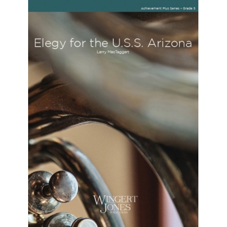 MacTaggart, Larry - Elegy For The U.S.S. Arizona