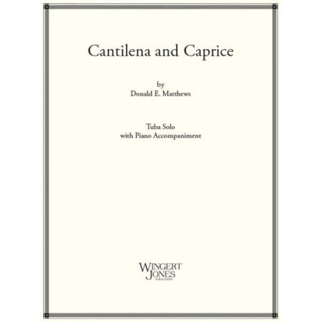 Matthews, Donald E. - Cantilena and Caprice 