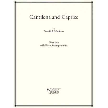 Matthews, Donald E. - Cantilena and Caprice