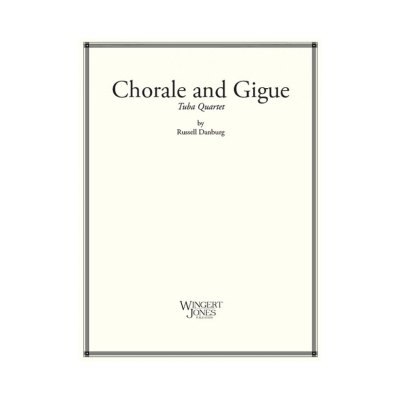 Danberg, Russell - Chorale and Gigue 