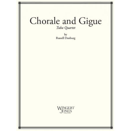 Danberg, Russell - Chorale and Gigue 