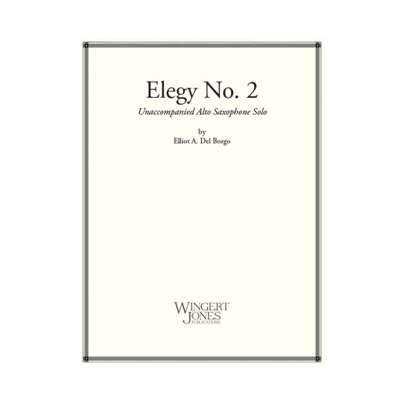 del Borgo, Elliot - Elegy No. 2 